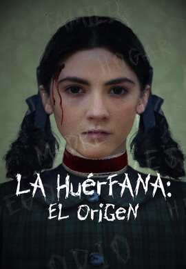 La huérfana: El origen